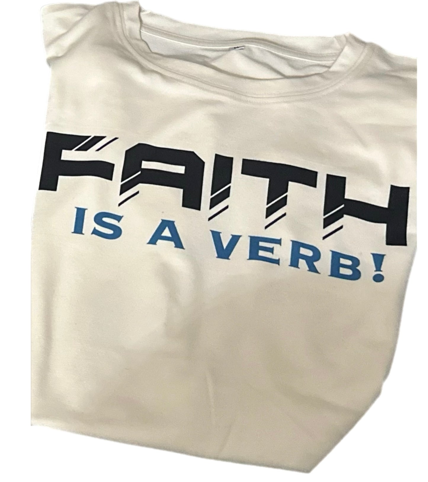 Faith is a verb - Cream