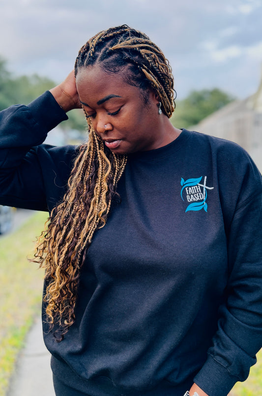 Faith Based Sweatshirt - Black